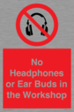 no-headphones-or-ear-buds-in-the-workshop~